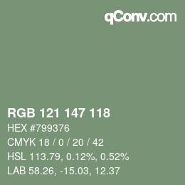 颜色代码: RGB 121 147 118 | qconv.com