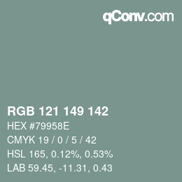 Color code: RGB 121 149 142 | qconv.com
