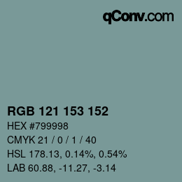 Color code: RGB 121 153 152 | qconv.com
