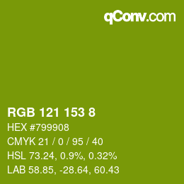 カラーコード: RGB 121 153 8 | qconv.com