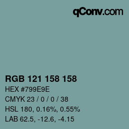 カラーコード: RGB 121 158 158 | qconv.com
