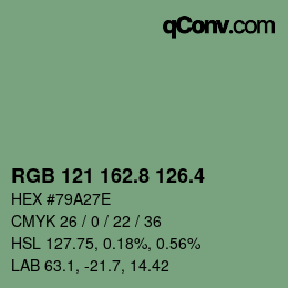 カラーコード: RGB 121 162.8 126.4 | qconv.com