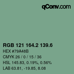 カラーコード: RGB 121 164.2 139.6 | qconv.com