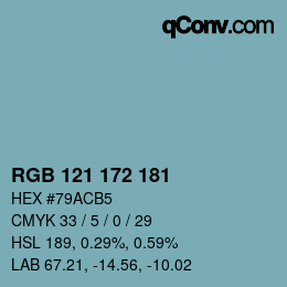 Color code: RGB 121 172 181 | qconv.com