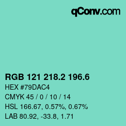 カラーコード: RGB 121 218.2 196.6 | qconv.com