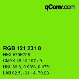 Color code: RGB 121 231 8 | qconv.com