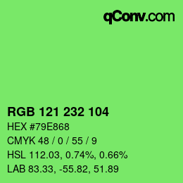 Color code: RGB 121 232 104 | qconv.com