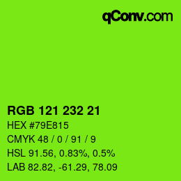 Color code: RGB 121 232 21 | qconv.com
