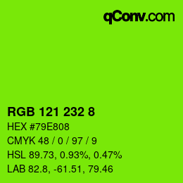 Color code: RGB 121 232 8 | qconv.com
