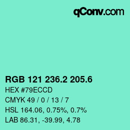 カラーコード: RGB 121 236.2 205.6 | qconv.com