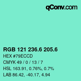 カラーコード: RGB 121 236.6 205.6 | qconv.com