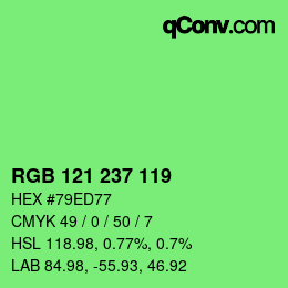 カラーコード: RGB 121 237 119 | qconv.com