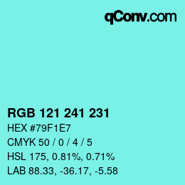 颜色代码: RGB 121 241 231 | qconv.com