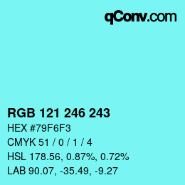 Color code: RGB 121 246 243 | qconv.com