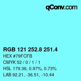 カラーコード: RGB 121 252.8 251.4 | qconv.com