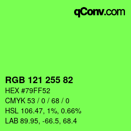 Color code: RGB 121 255 82 | qconv.com