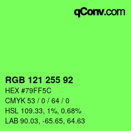 Color code: RGB 121 255 92 | qconv.com