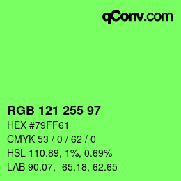 Color code: RGB 121 255 97 | qconv.com