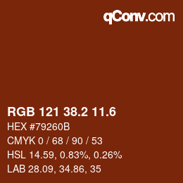 カラーコード: RGB 121 38.2 11.6 | qconv.com