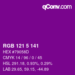 Color code: RGB 121 5 141 | qconv.com