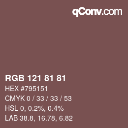 Color code: RGB 121 81 81 | qconv.com