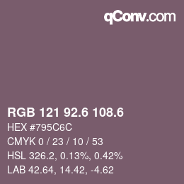 カラーコード: RGB 121 92.6 108.6 | qconv.com