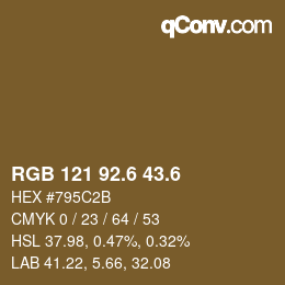 カラーコード: RGB 121 92.6 43.6 | qconv.com