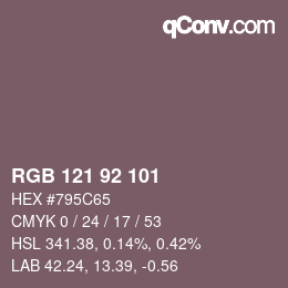 カラーコード: RGB 121 92 101 | qconv.com