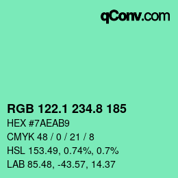 カラーコード: RGB 122.1 234.8 185 | qconv.com