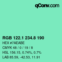 カラーコード: RGB 122.1 234.8 190 | qconv.com