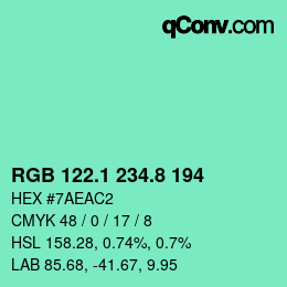 カラーコード: RGB 122.1 234.8 194 | qconv.com