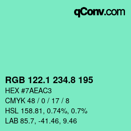 カラーコード: RGB 122.1 234.8 195 | qconv.com