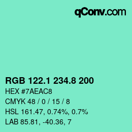 カラーコード: RGB 122.1 234.8 200 | qconv.com