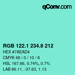 カラーコード: RGB 122.1 234.8 212 | qconv.com