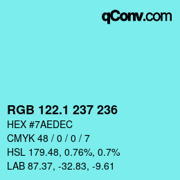 カラーコード: RGB 122.1 237 236 | qconv.com