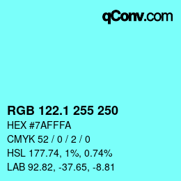 カラーコード: RGB 122.1 255 250 | qconv.com