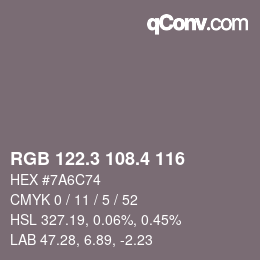 カラーコード: RGB 122.3 108.4 116 | qconv.com