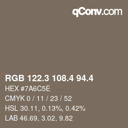 カラーコード: RGB 122.3 108.4 94.4 | qconv.com