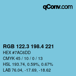 カラーコード: RGB 122.3 198.4 221 | qconv.com