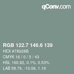 カラーコード: RGB 122.7 146.6 139 | qconv.com