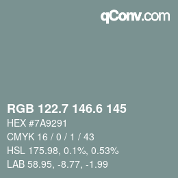 カラーコード: RGB 122.7 146.6 145 | qconv.com