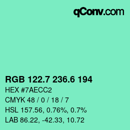 カラーコード: RGB 122.7 236.6 194 | qconv.com
