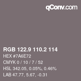 Color code: RGB 122.9 110.2 114 | qconv.com