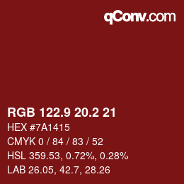 カラーコード: RGB 122.9 20.2 21 | qconv.com