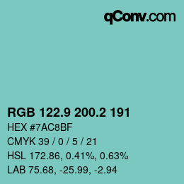 カラーコード: RGB 122.9 200.2 191 | qconv.com