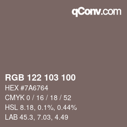 Color code: RGB 122 103 100 | qconv.com