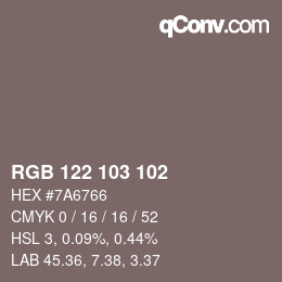 Color code: RGB 122 103 102 | qconv.com