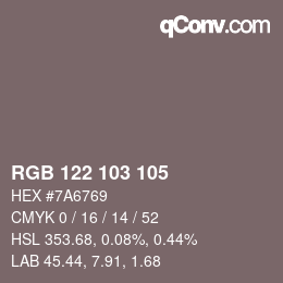 Color code: RGB 122 103 105 | qconv.com