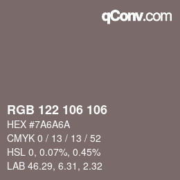 Color code: RGB 122 106 106 | qconv.com