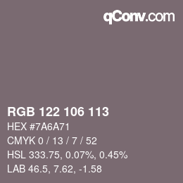 カラーコード: RGB 122 106 113 | qconv.com